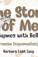 The Story of Meli (Rhymes with Belly): A Pomeranian Dogumentary af Barbara Light Lacy