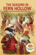 The Seasons in Fern Hollow af John Patience