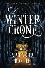 The Winter Crone af Natasha Bache