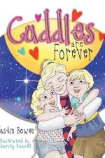 Cuddles Are Forever af Justin Bowen