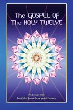 The Gospel of the Holy 12: Essene Bible af JAIN