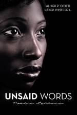 Unsaid Words af P' Ocitti Aliker