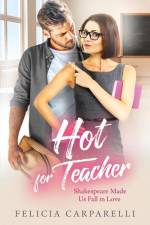 Hot For Teacher af Felicia Carparelli