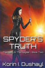 Spyder's Truth af Korin I. Dushayl