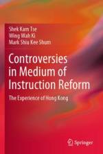 Controversies in Medium of Instruction Reform af Mark Shiu Kee Shum