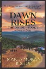 Dawn Rises: Book 3 of The Divide af Marta Moran Bishop