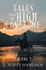Tales from the High Lonesome af L. Scott Hancock