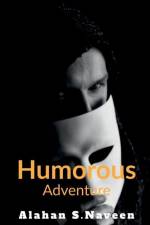 Humorous Adventure af Alahan S