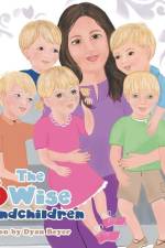 The 5 Wise Grandchildren af Dyan Beyer