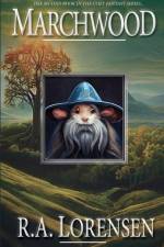 Marchwood: A Cozy Fantasy Novel (Book Two) af R. A. Lorensen