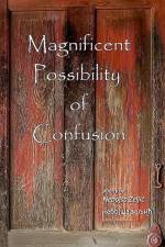 Magnificent Possibility of Confusion af Tom Buxton