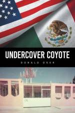 Undercover Coyote af Donald Oser