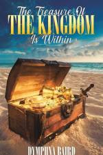 The Treasure of the Kingdom is Within af Dymphna Baird