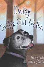 Daisy Sniffs Out Nature af Tina Deines