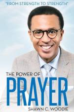 The Power of Prayer af Shawn C. Woodie