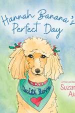 Hannah Banana's Perfect Day af Suzanne Aulds