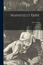 Mansfield Park: a Novel; v. 3 af Jane Austen