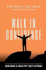 Walk in Confidence af Thomas Skaria