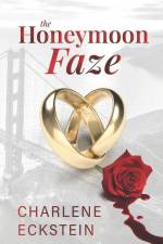 The Honeymoon Faze af Charlene Eckstein