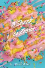 A Dazzle of Zebras af Carrie Muller