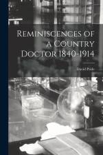 Reminiscences of a Country Doctor 1840-1914 af David Pride