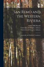 San Remo and the Western Riviera [electronic Resource] af Arthur Hill Hassall