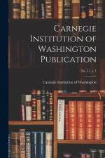 Carnegie Institution of Washington Publication; no. 27, v. 1 af Carnegie Institution of Washington