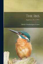 The Ibis; Suppl.2: ser.10: v.2 (1915) af British Ornithologists' Union