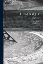 Humboldt; Monatsschrift Für Die Gesamten Naturwissenschaften; jahrg. 1 1882 af Georg Krebs