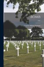Bomb; 1901 af Virginia Military Institute