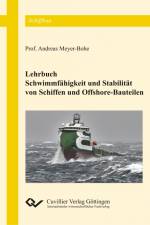 Schwimmfähigkeit und Stabilität von Schiffen und Offshore-Bauteilen af Andreas Meyer-Bohe