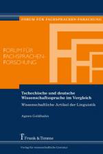Tschechische und deutsche Wissenschaftssprache im Vergleich af Agnes Goldhahn