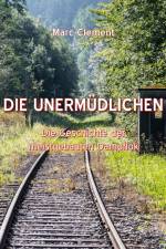 Die Unermüdlichen af Marc Clement