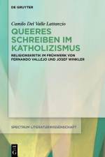 Queeres Schreiben im Katholizismus af Camilo Del Valle Lattanzio