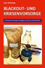 Blackout- und Krisenvorsorge af Sven Malabago