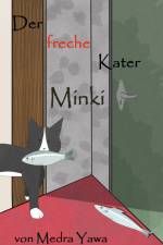 Der freche Kater Minki af Medra Yawa