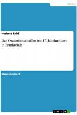 Das Oratorienschaffen im 17. Jahrhundert in Frankreich af Herbert Bahl