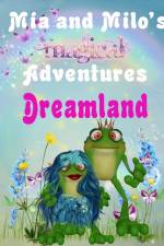 Mia and Milo's Magical Adventures - Dreamland af Lesley Coppolino