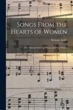 Songs From the Hearts of Women: One Hundred Famous Hymns and Their Writers af Nicholas Smith