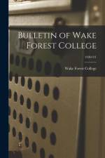 Bulletin of Wake Forest College; 1920/21 af Wake Forest College