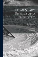 Elementary Physics and Chemistry: Second Stage; 2 af R. A. Gregory