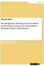 Die erfolgreiche Nutzung von Social Media im Personalrecruiting von Unternehmen. Strategien, Kosten, Reichweiten af Vanessa Beule