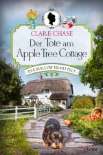 Der Tote am Apple Tree Cottage af Clare Chase