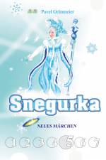 Snegurka. Neues Märchen 5 af Pavel Grünmeier