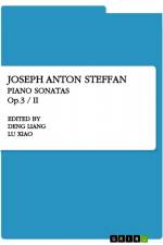Joseph Anton Steffan. Piano Sonatas Op.3 / II af Deng Liang