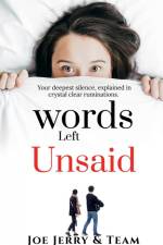 Words - Left Unsaid af Joe Jerry