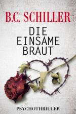 Die einsame Braut af B. C. Schiller
