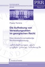 Die Aufhebung von Verwaltungsakten im georgischen Recht af Paata Turava