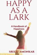 Happy as a Lark af Sreeti Amonkar