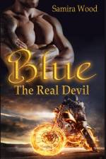 Blue - The real Devil af Samira Wood
